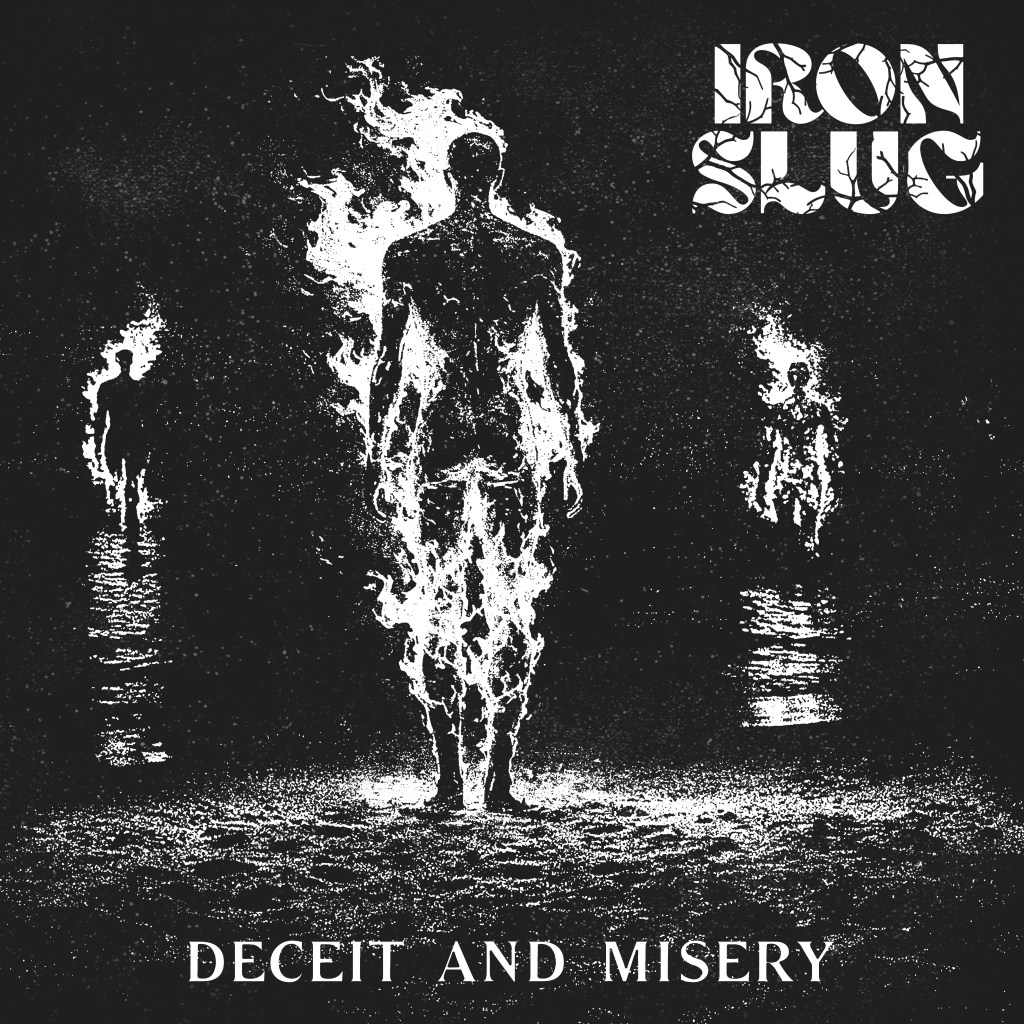Iron Slug Unveil Debut Album Deceit And Misery